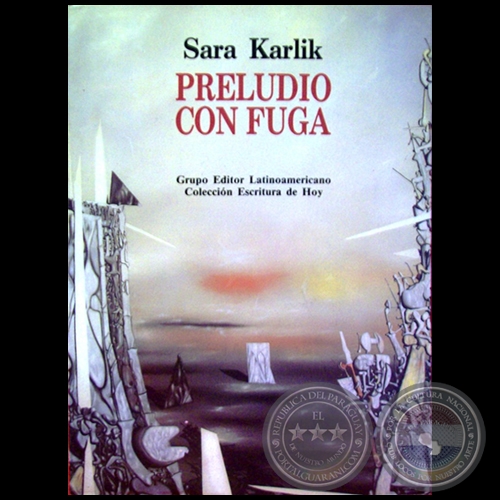 PRELUDIO CON FUGA - Autora: SARA KARLIK - Año 1992